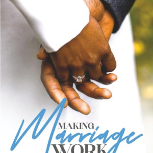 Making Marriage Work: No Retreat, No Surrender Paperback by Dr Godfried Owusu-Ababio (Author)